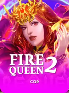 Fire Queen 2