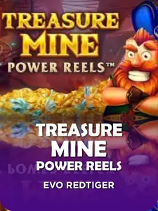Treasure Mine Power Reels