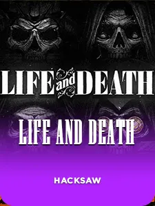 Life and Death