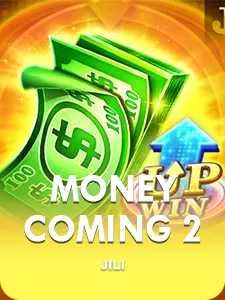 Money Coming 2
