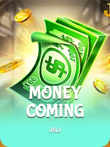 Money Coming