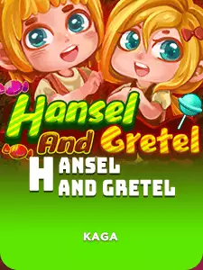 Hansel and Gretel