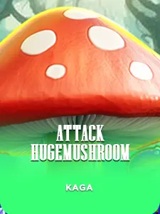 Attack Huge Mushroom