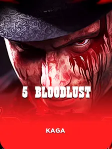 Five Bloodlusts