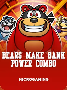 Bears Make Bank! Power Combo