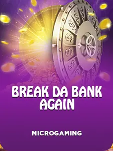 Break da Bank Again