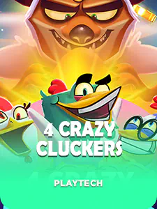 4 Crazy Cluckers