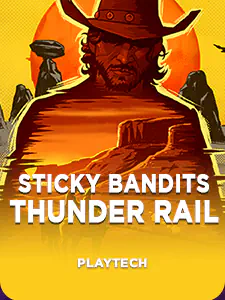 Sticky Bandits Thunder Rail