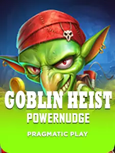 Goblin Heist Powernudge