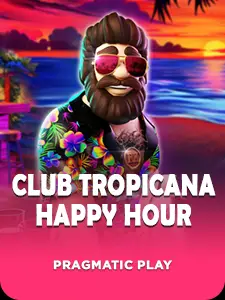 Club Tropicana – Happy Hour