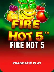 Fire Hot 5