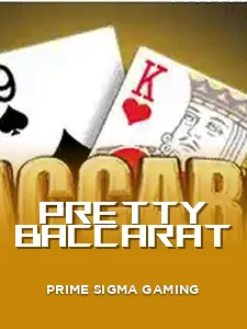Pretty Baccarat