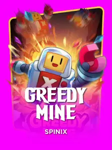 Greedy Mine